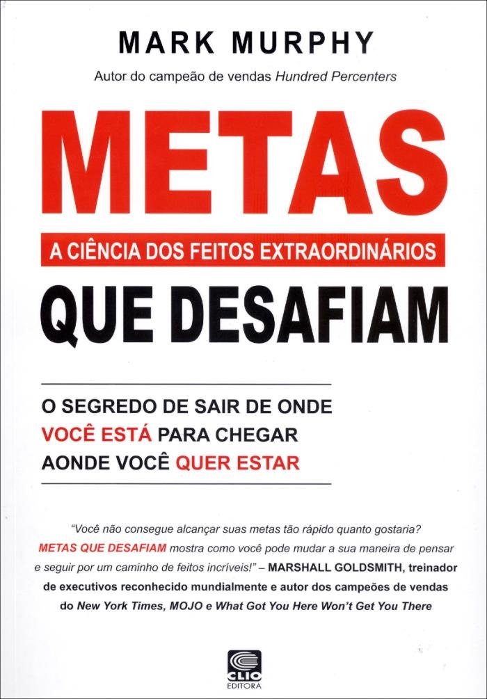 Criando (e atingindo) metas desafiadoras